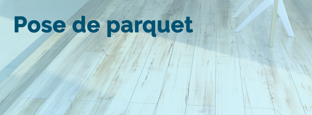pose de parquet - entreprise de rénovation à Arras